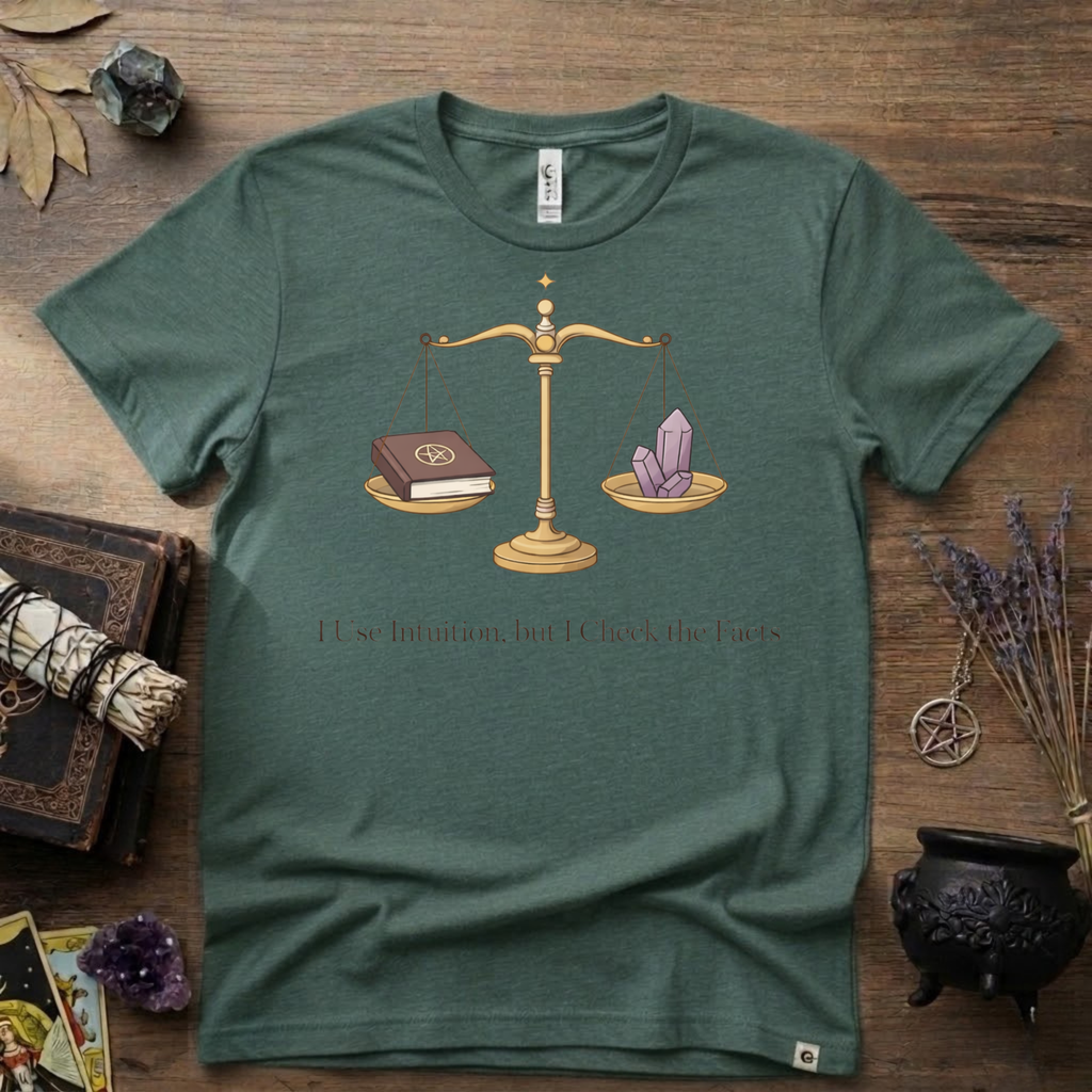 I Use Intuition But I Check The Facts T-Shirt | Witchy Feminist Magick