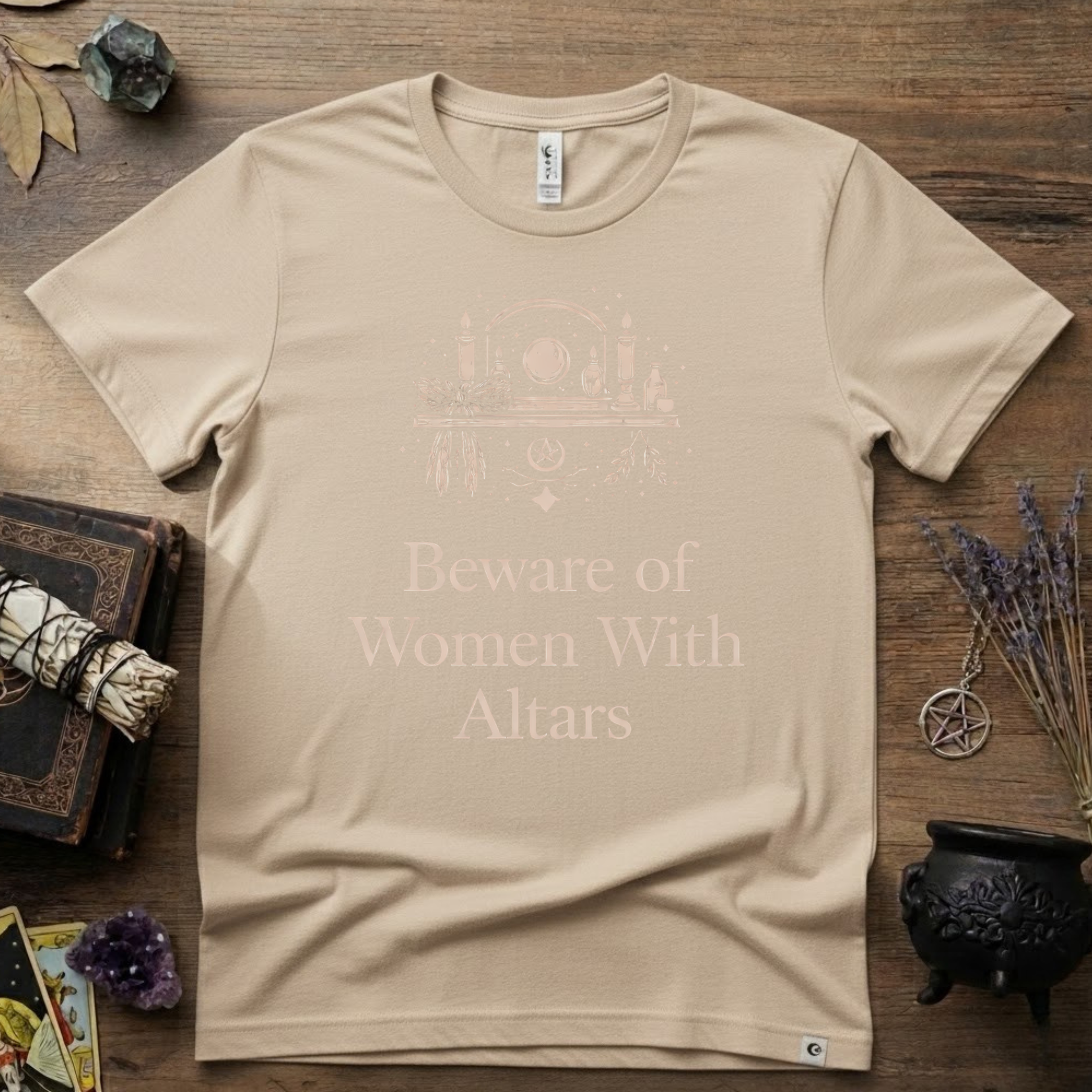 Beware of Women With Altars T-Shirt | Witchy Pagan Spiritual Tee