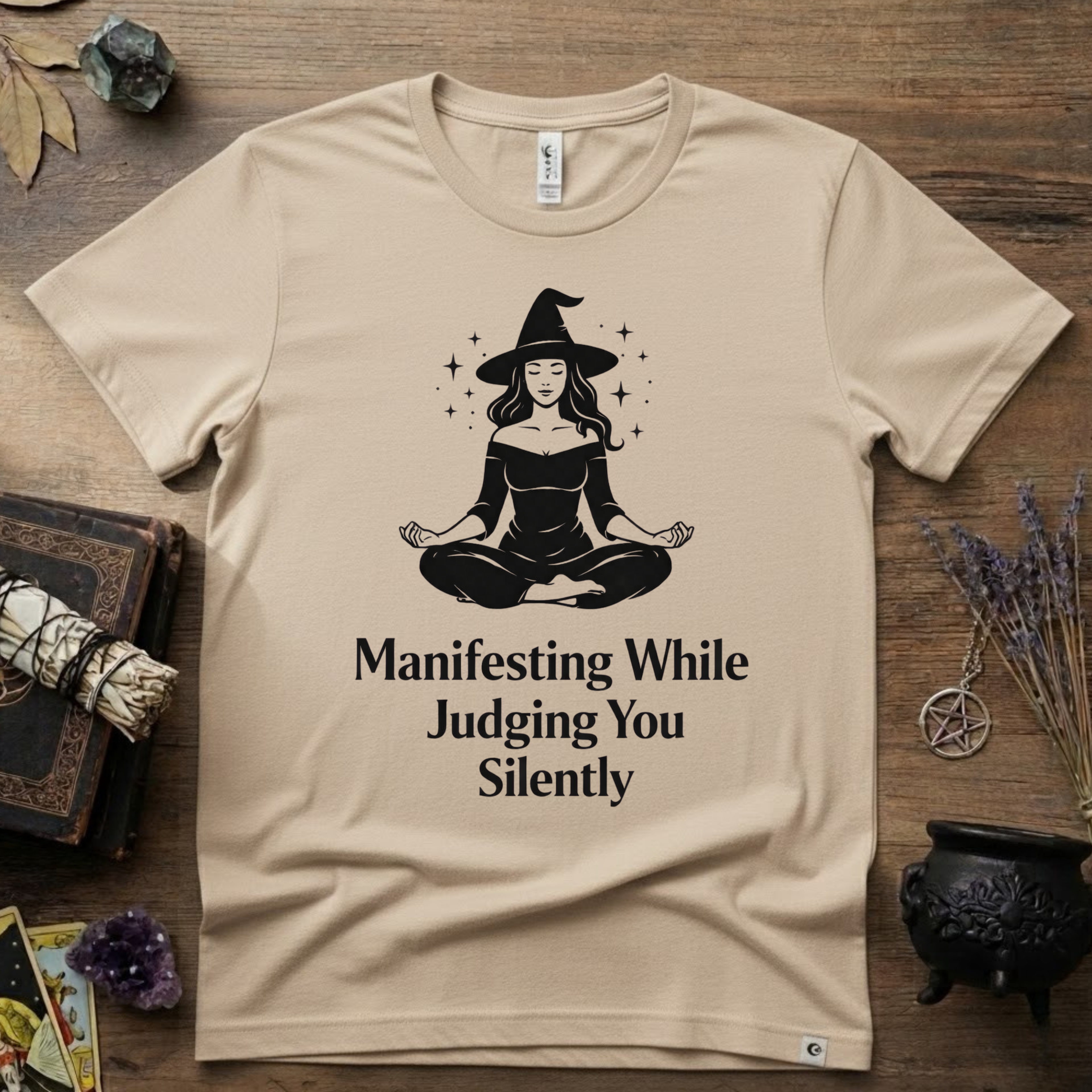 Witchy T-Shirt — "Manifesting While Judging You Silently"