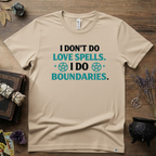 Witchy T‑Shirt — "I Don't Do Love Spells, I Do Boundaries"