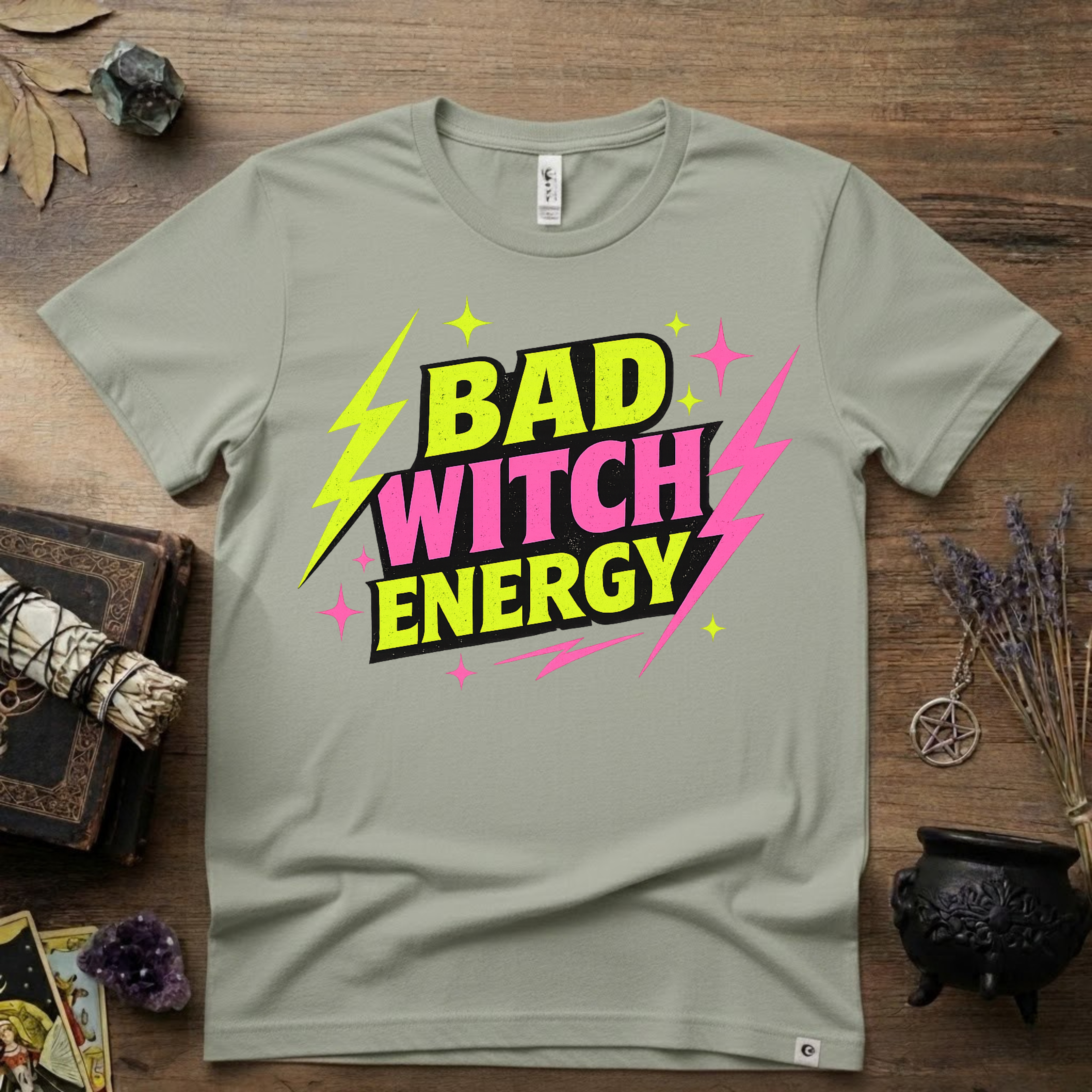 Witchy T-Shirt — Bad Witch Energy