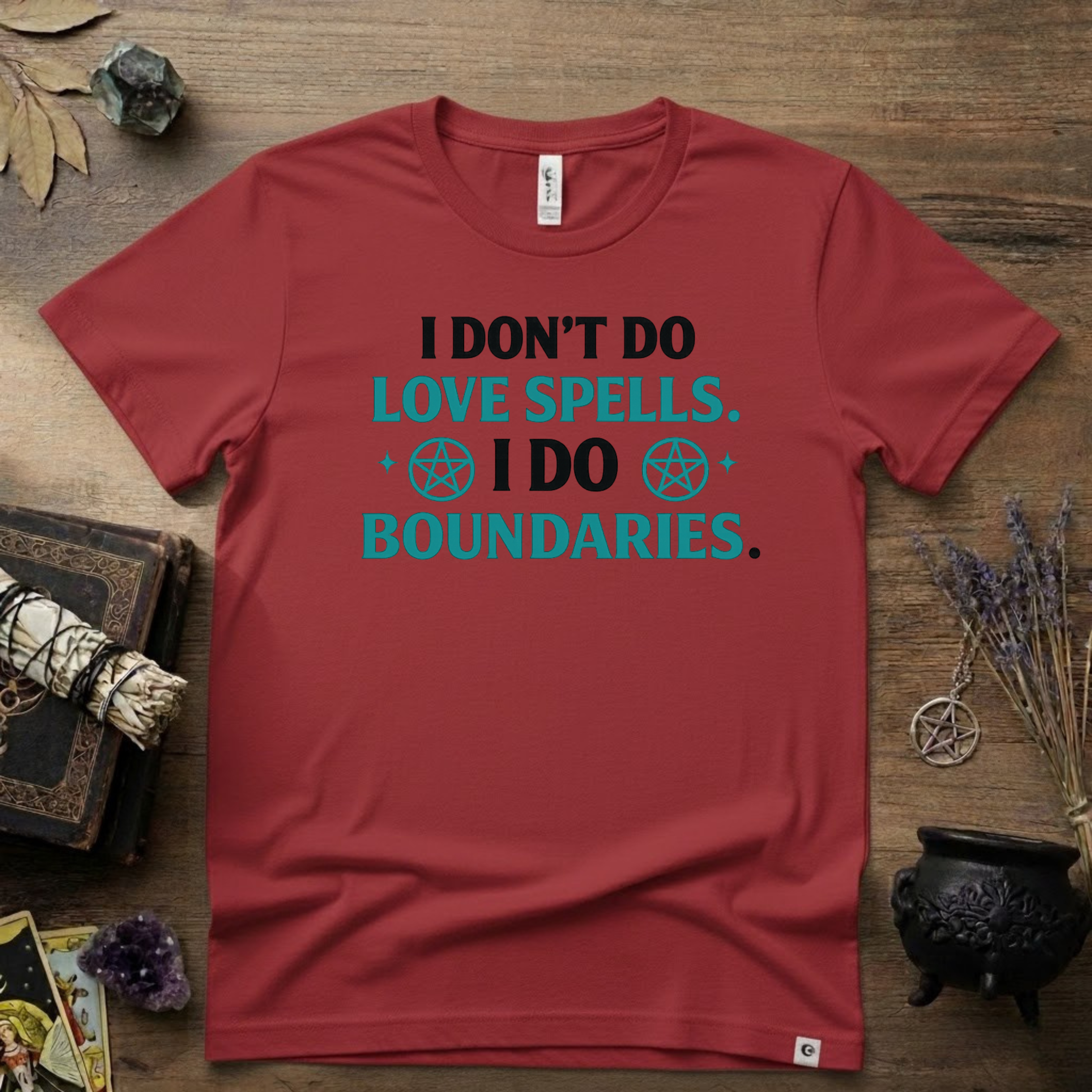Witchy T‑Shirt — "I Don't Do Love Spells, I Do Boundaries"