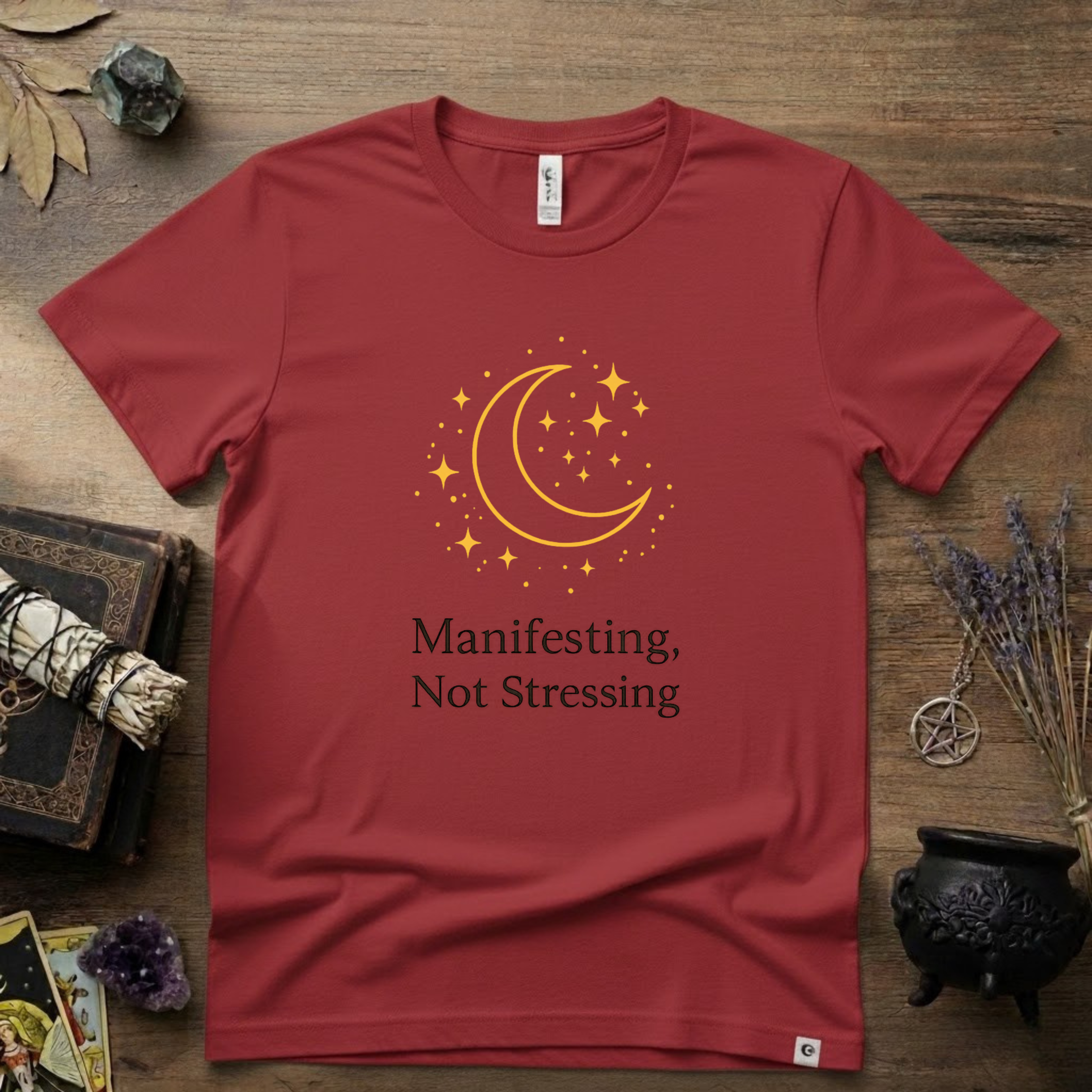 Witchy T-Shirt — "Manifesting Not Stressing"