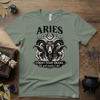 Aries Zodiac T-Shirt — Bold Ram "I didn't start the drama, Ok well maybe I did" Tee