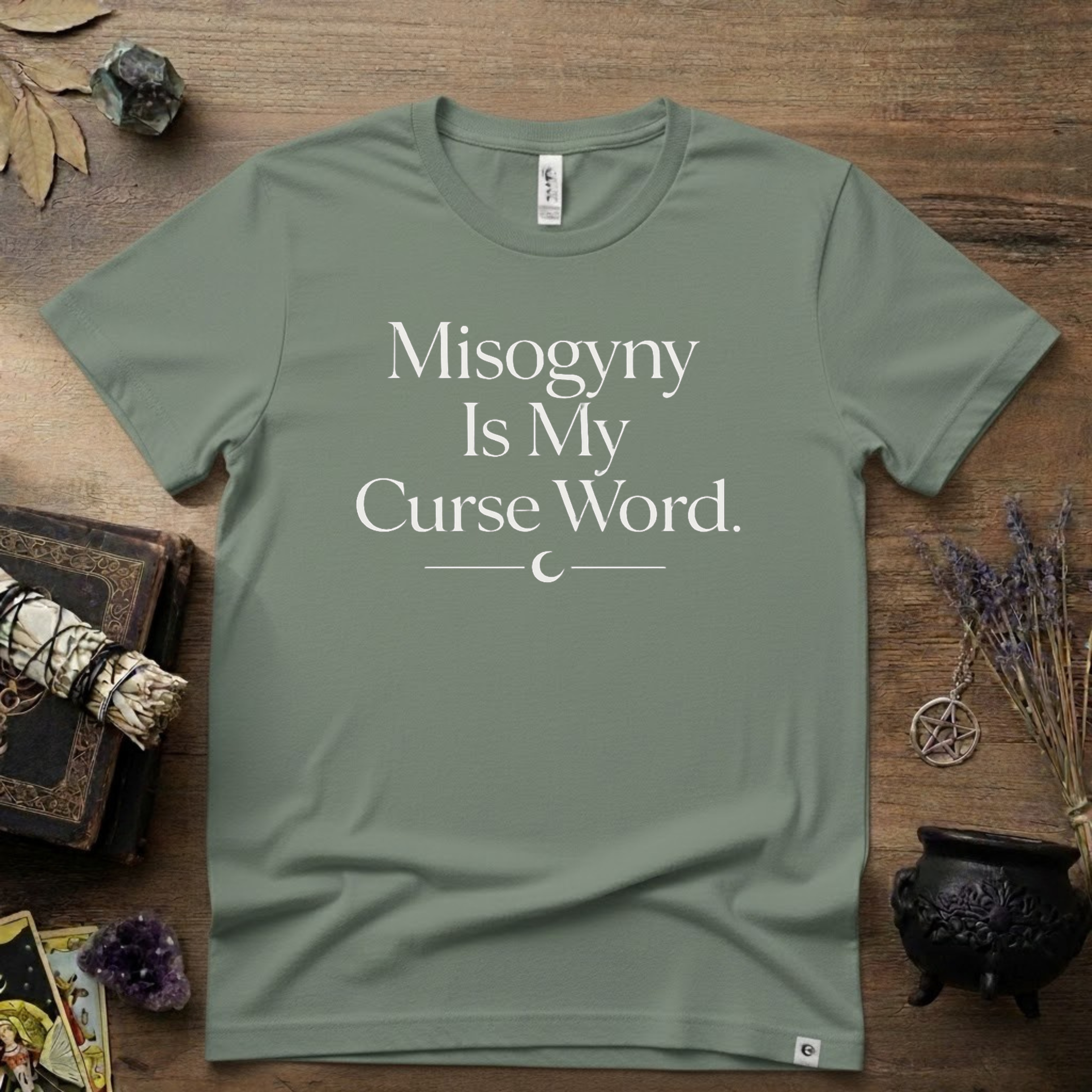 Witchy T-Shirt — "Misogyny is My Curse Word"