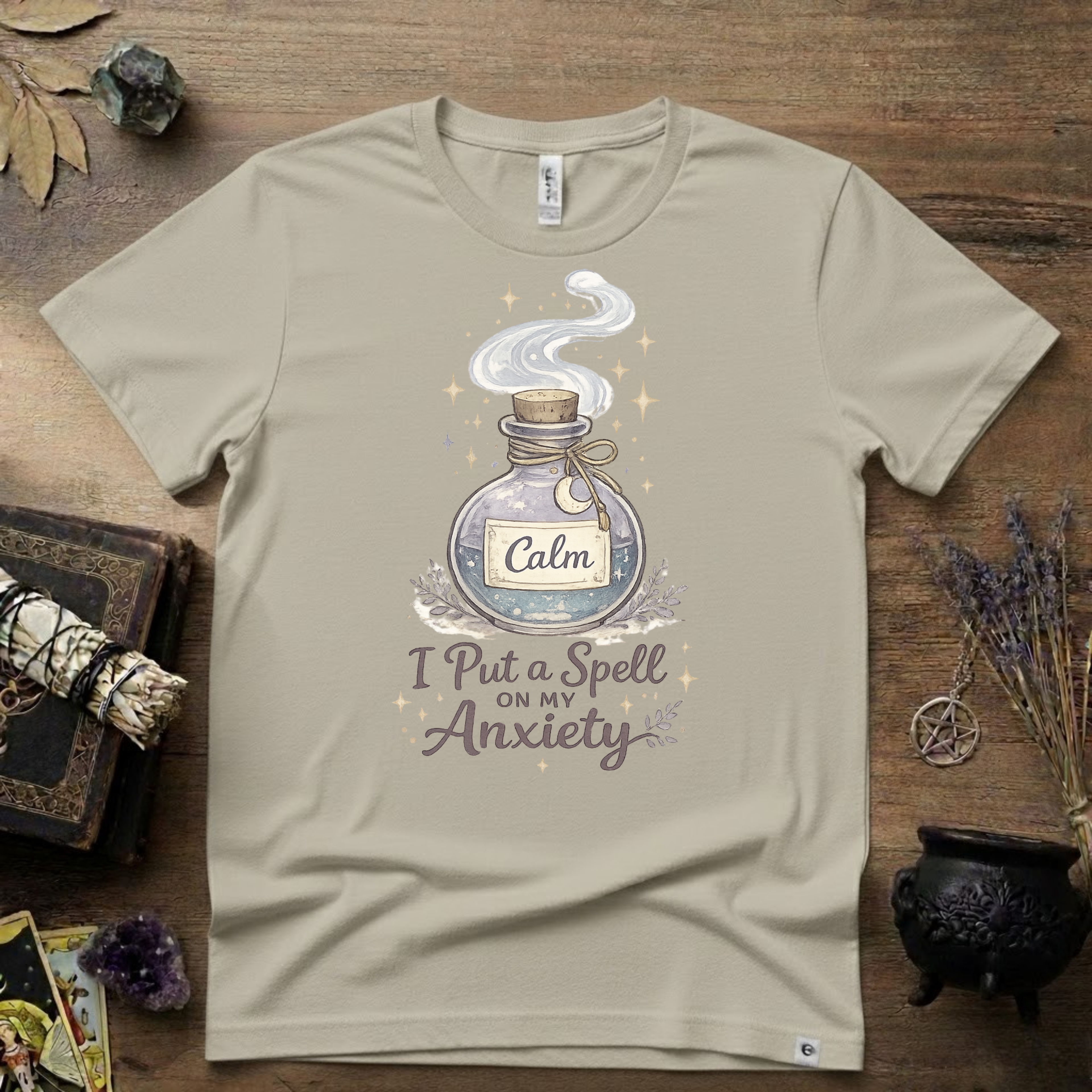 Witchy T-Shirt — “I Put a Spell on My Anxiety”