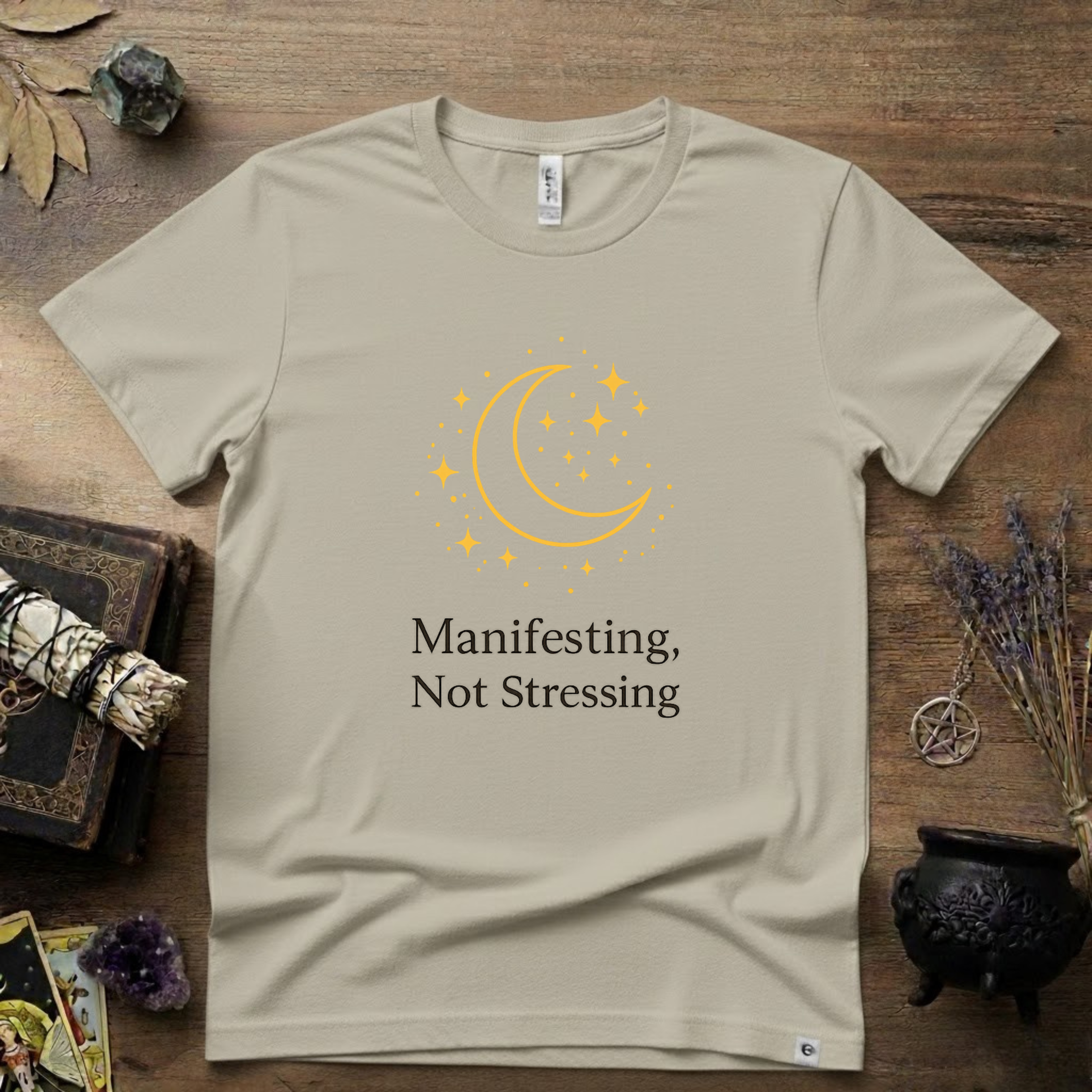Witchy T-Shirt — "Manifesting Not Stressing"