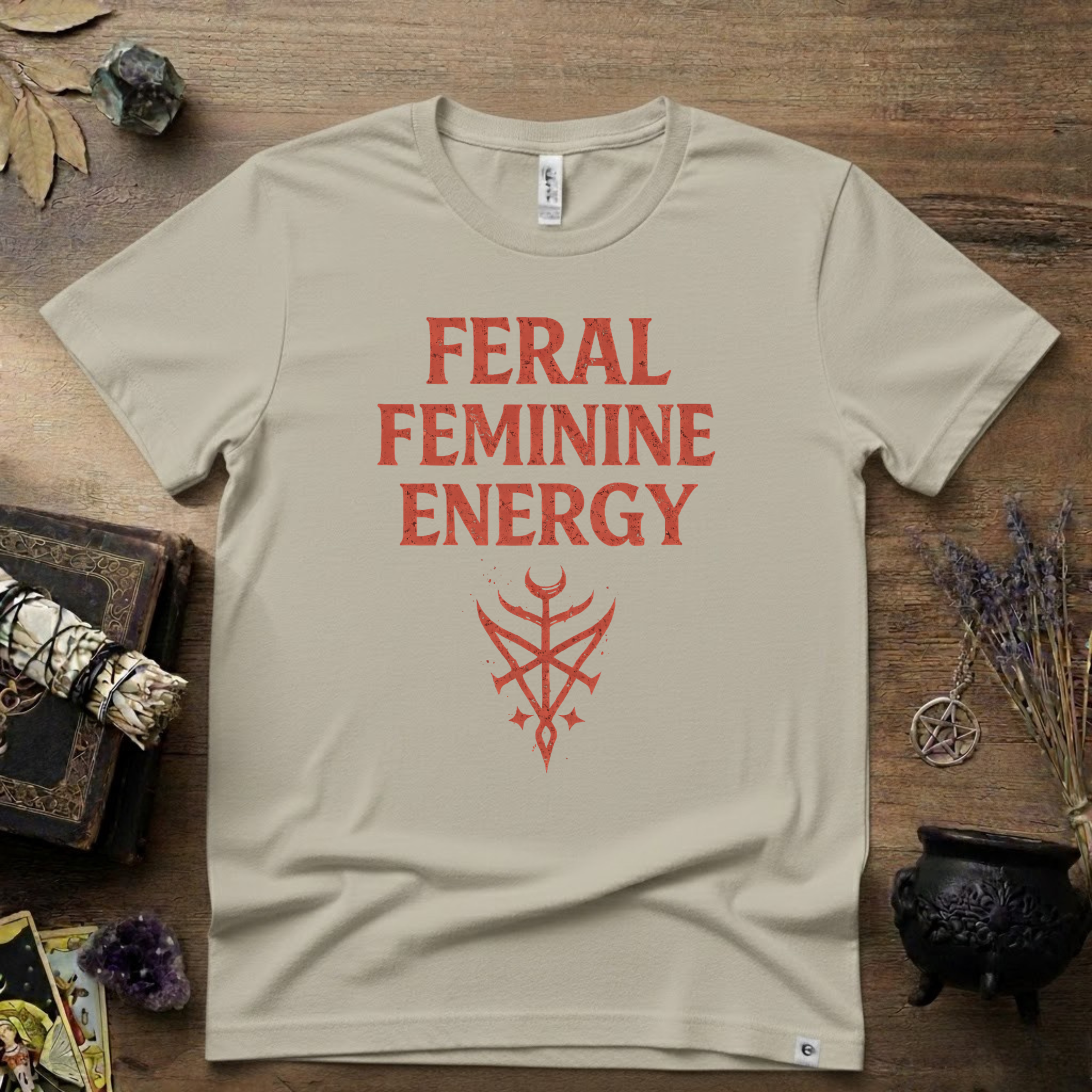 Feral Feminine Energy Witchy T-Shirt