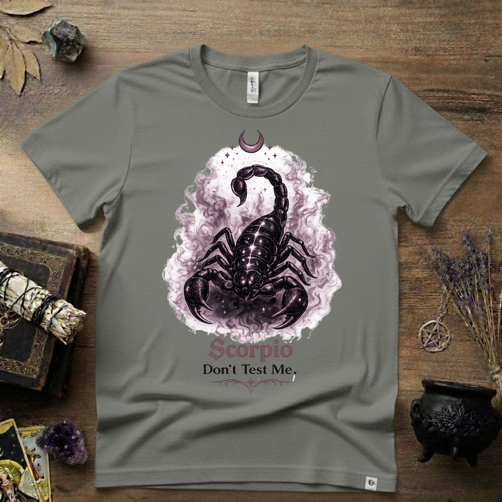 Scorpio 'Don't Test Me' T-Shirt — Bold Zodiac Tee for Scorpio Signs