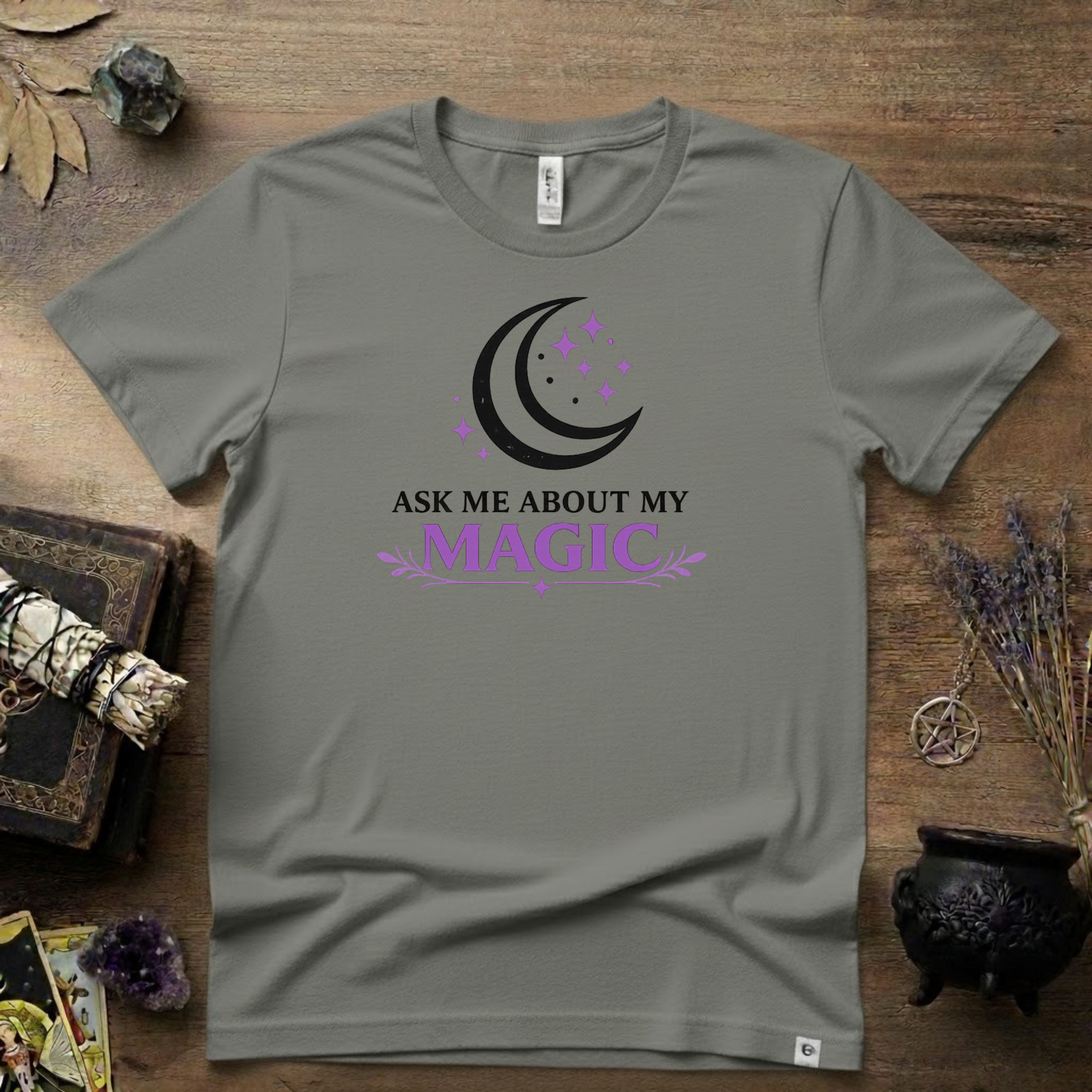 Ask Me About My Magic Witch T-Shirt — Witchy Vibe Tee